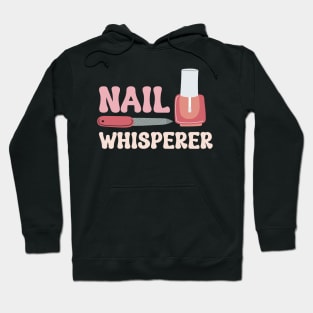 Nail Whisperer Hoodie